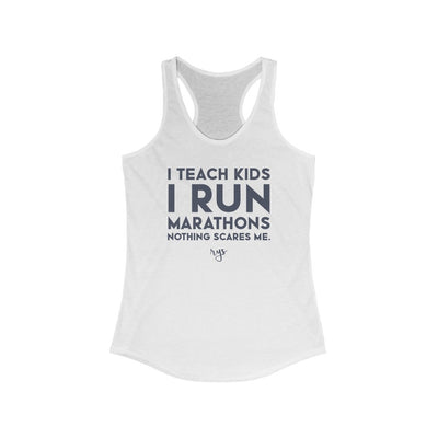 Teach Kids Run Marathons Women's Racerback Tank