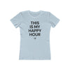 Happy Hour Women’s T-Shirt