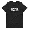 Run Your Health T-Shirt V1