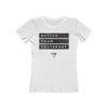 Better Than Yesterday Women’s T-Shirt