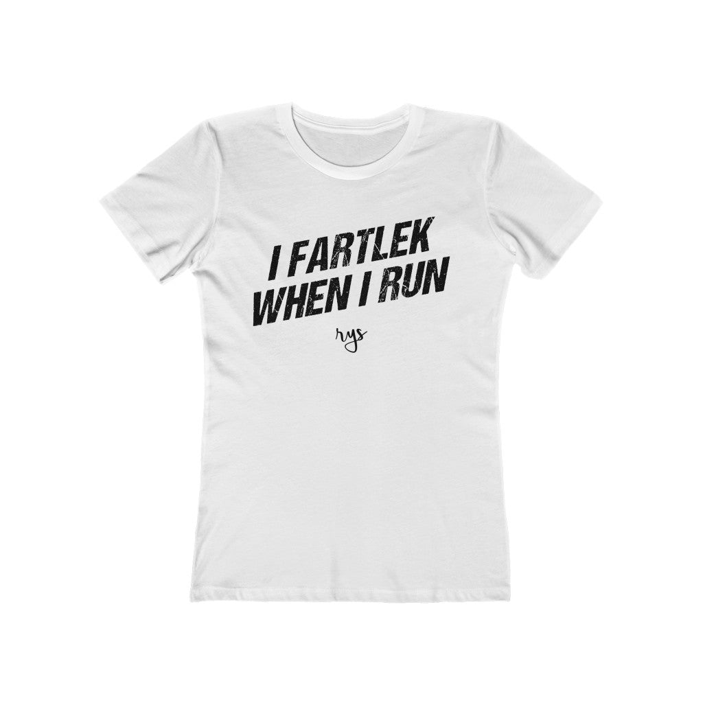 I FartLek When I Run Women’s T-Shirt