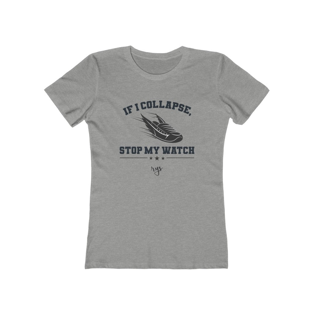Stop My Watch Women’s T-Shirt