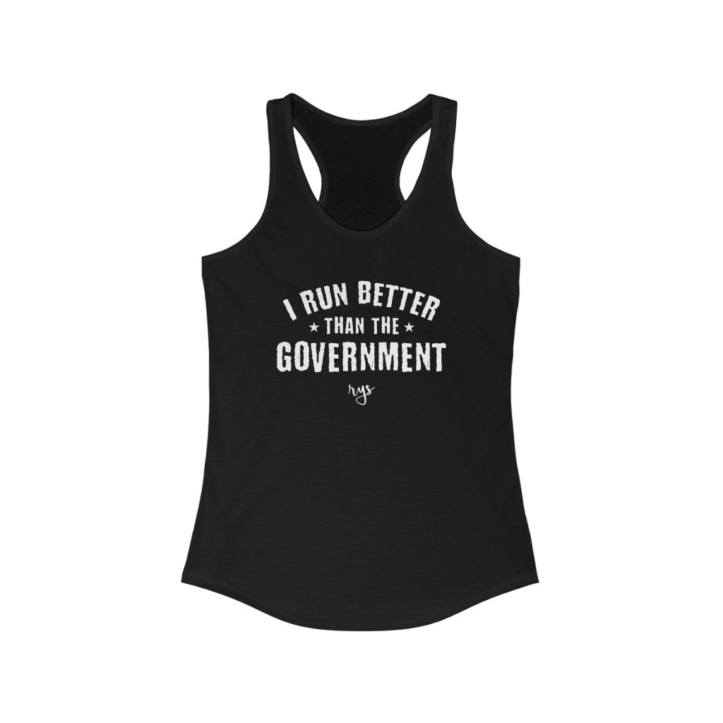 Run Better Than The Government Women's Racerback Tank