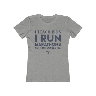 Teach Kids Run Marathons  Women’s T-Shirt