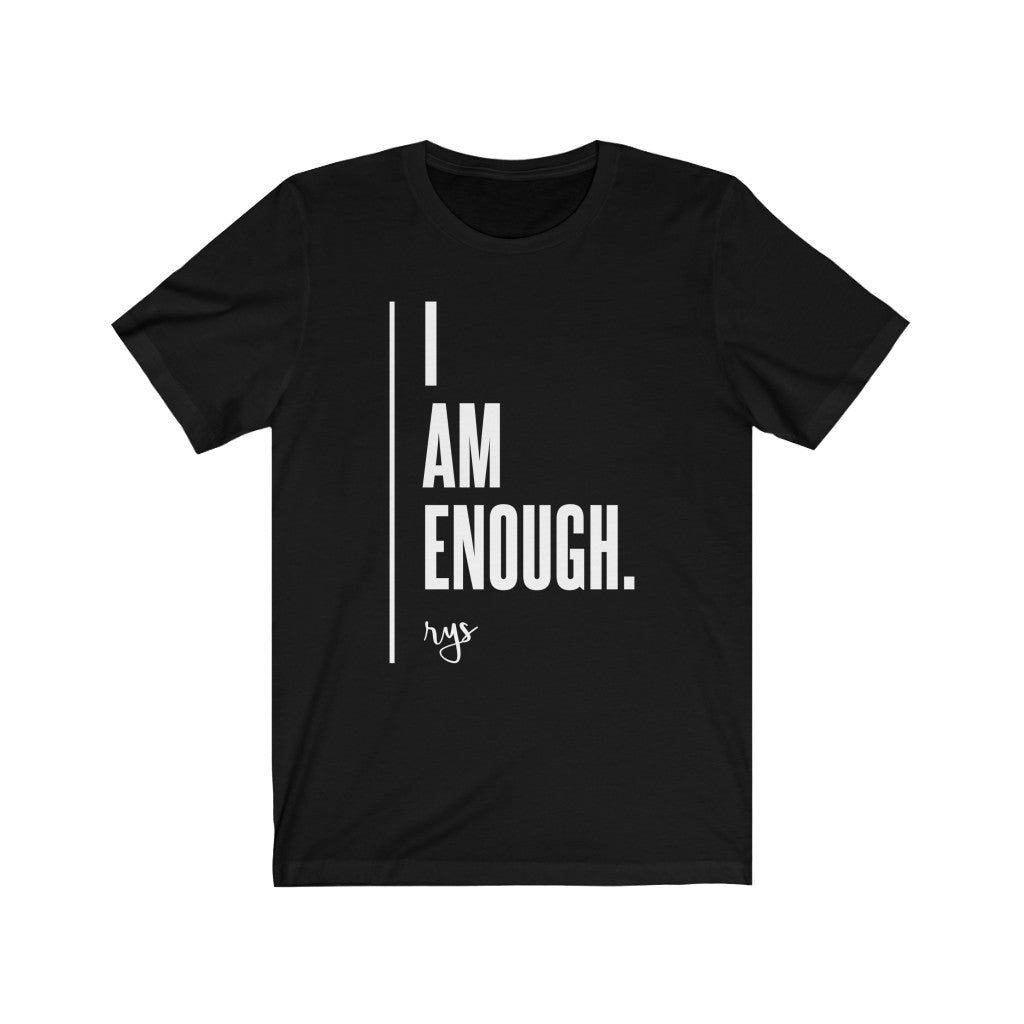 I Am Enough Men's / Unisex T-Shirt