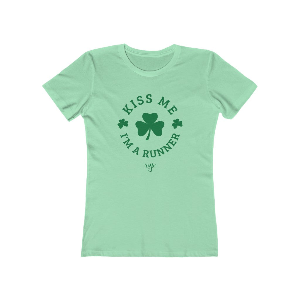 Kiss Me I m A Runner Women’s T-Shirt