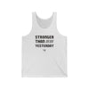 Stronger Than Yesterday Men's / Unisex Tank Top