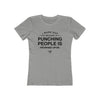Punching People Women's T-Shirt