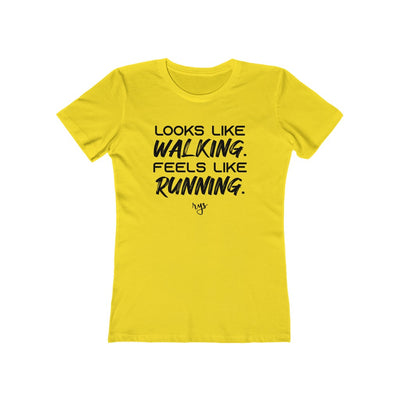 Walking Looks Like Running Women’s T-Shirt