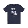 We Run This Men's / Unisex T-Shirt