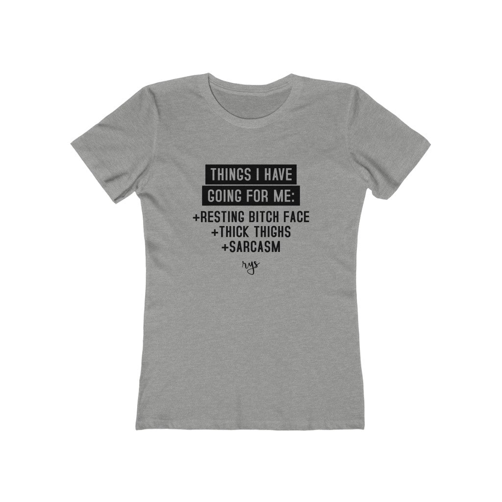 Things Going For Me Women’s T-Shirt
