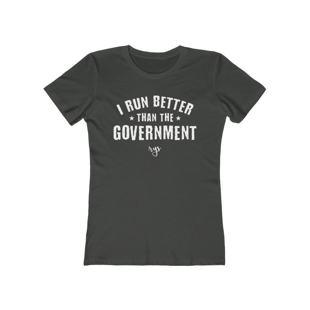 Run Better Than The Government  Women’s T-Shirt