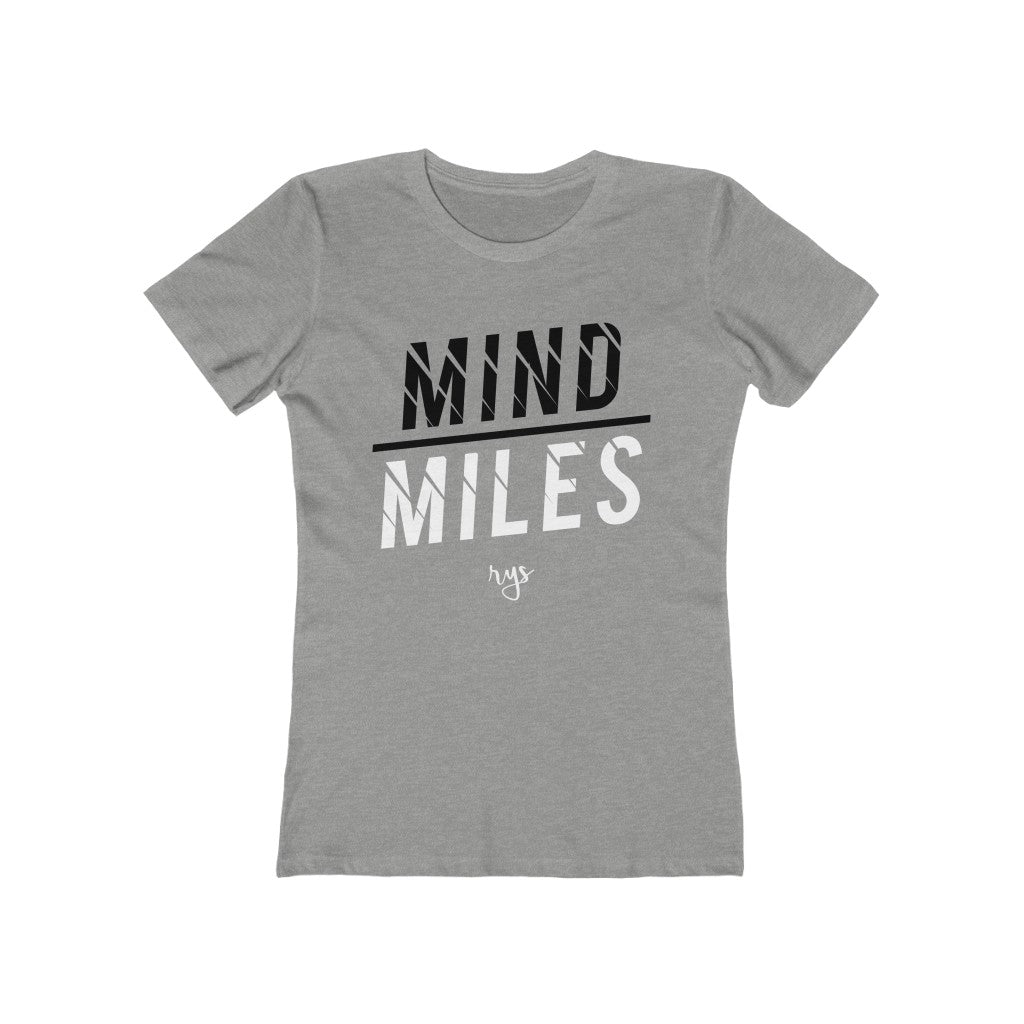 Mind Over Miles Women’s T-Shirt