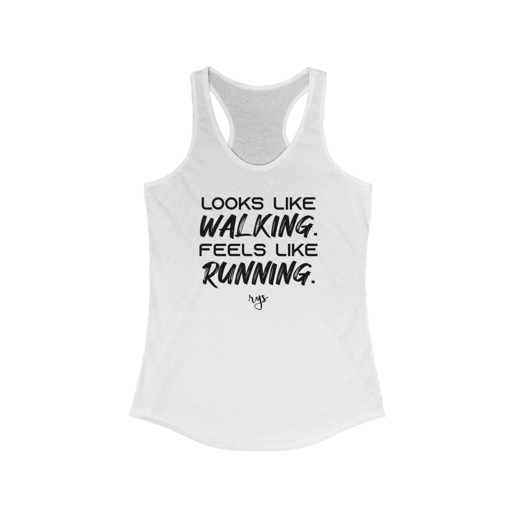 Walking Looks Like Running Women's Racerback Tank