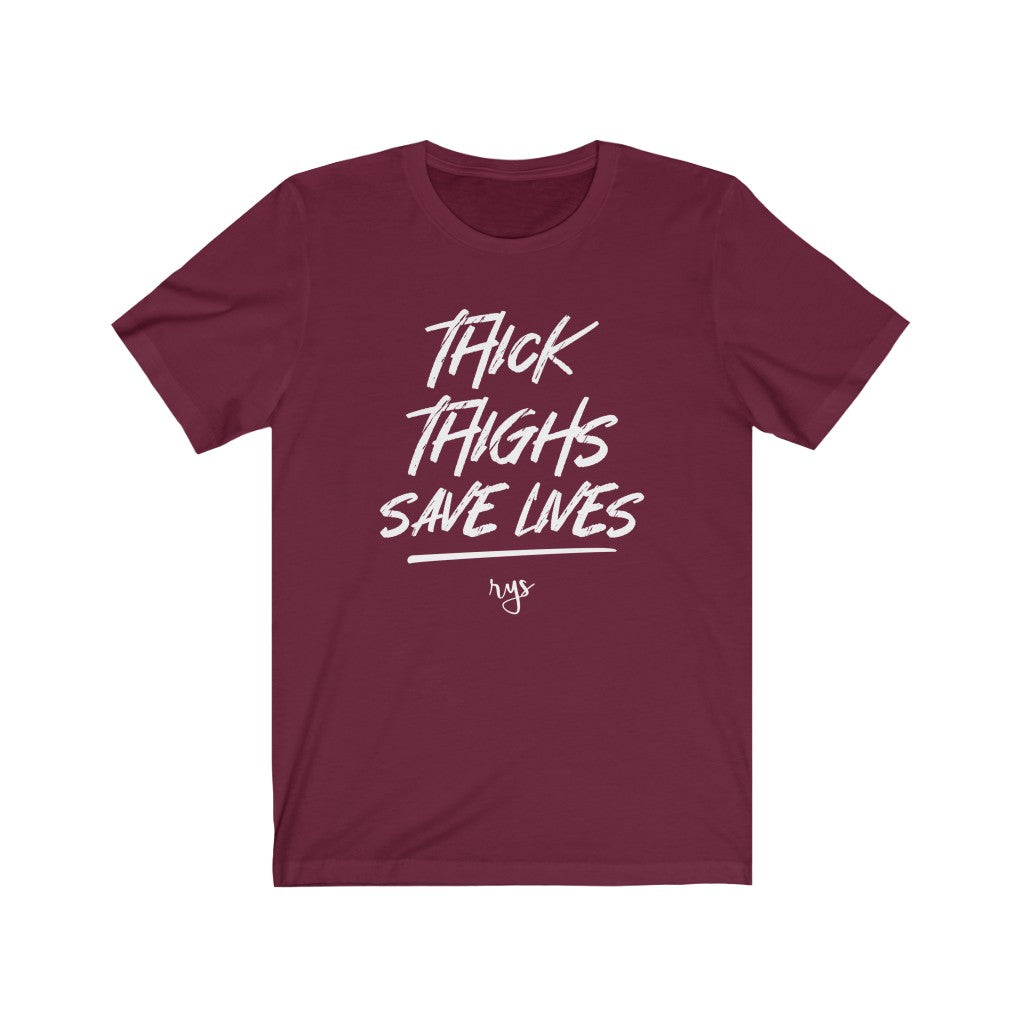 Thick Thighs Save Lives Men's / Unisex T-Shirt