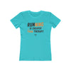 Running Is Cheaper Than Therapy Women’s T-Shirt
