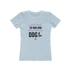 Run Hang With My Dog Women's T-Shirt