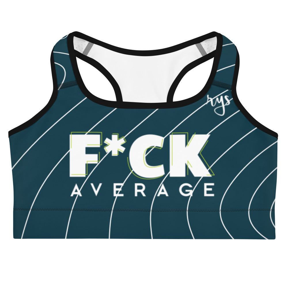 F*ck Average Sports Bra