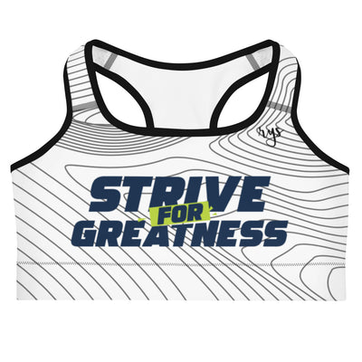 Strive for Greatness Sports Bra