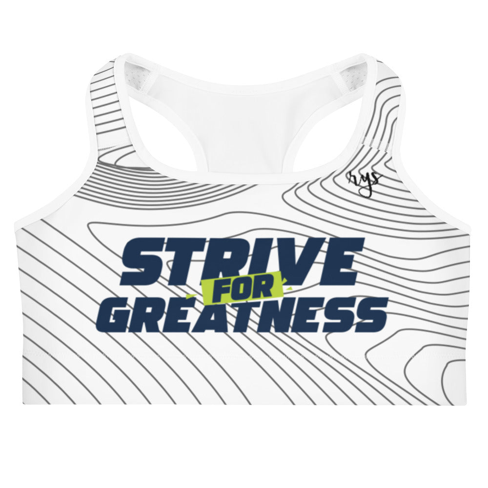 Strive for Greatness Sports Bra