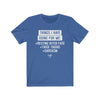 Things Going For Me Men's / Unisex T-Shirt