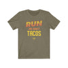 Run Like There's Tacos Men's / Unisex T-Shirt