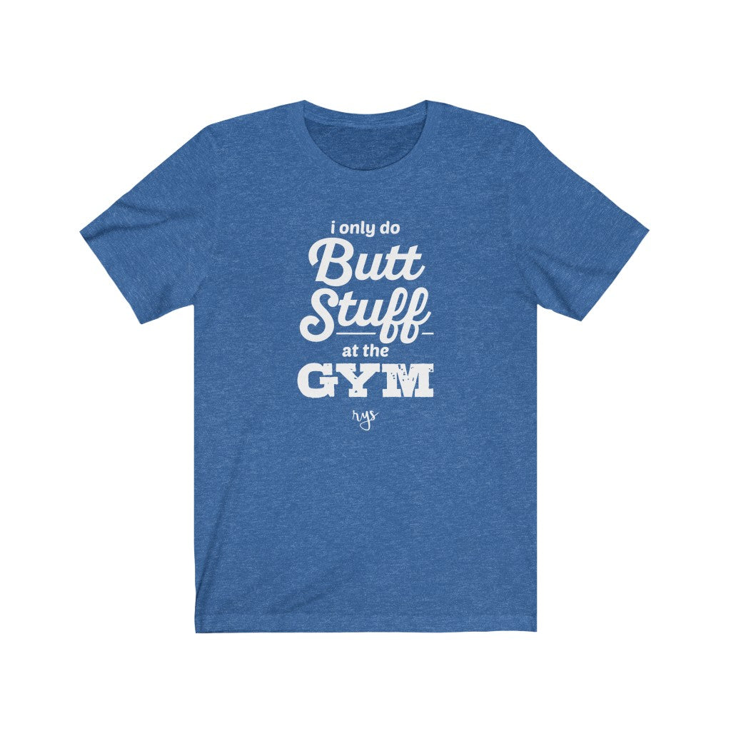 Butt Stuff Men's / Unisex T-Shirt