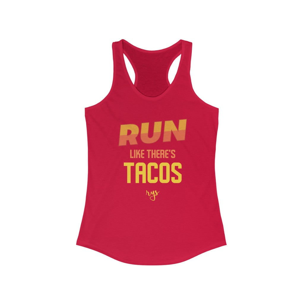 Run Like Theres Tacos Women's  Racerback Tank
