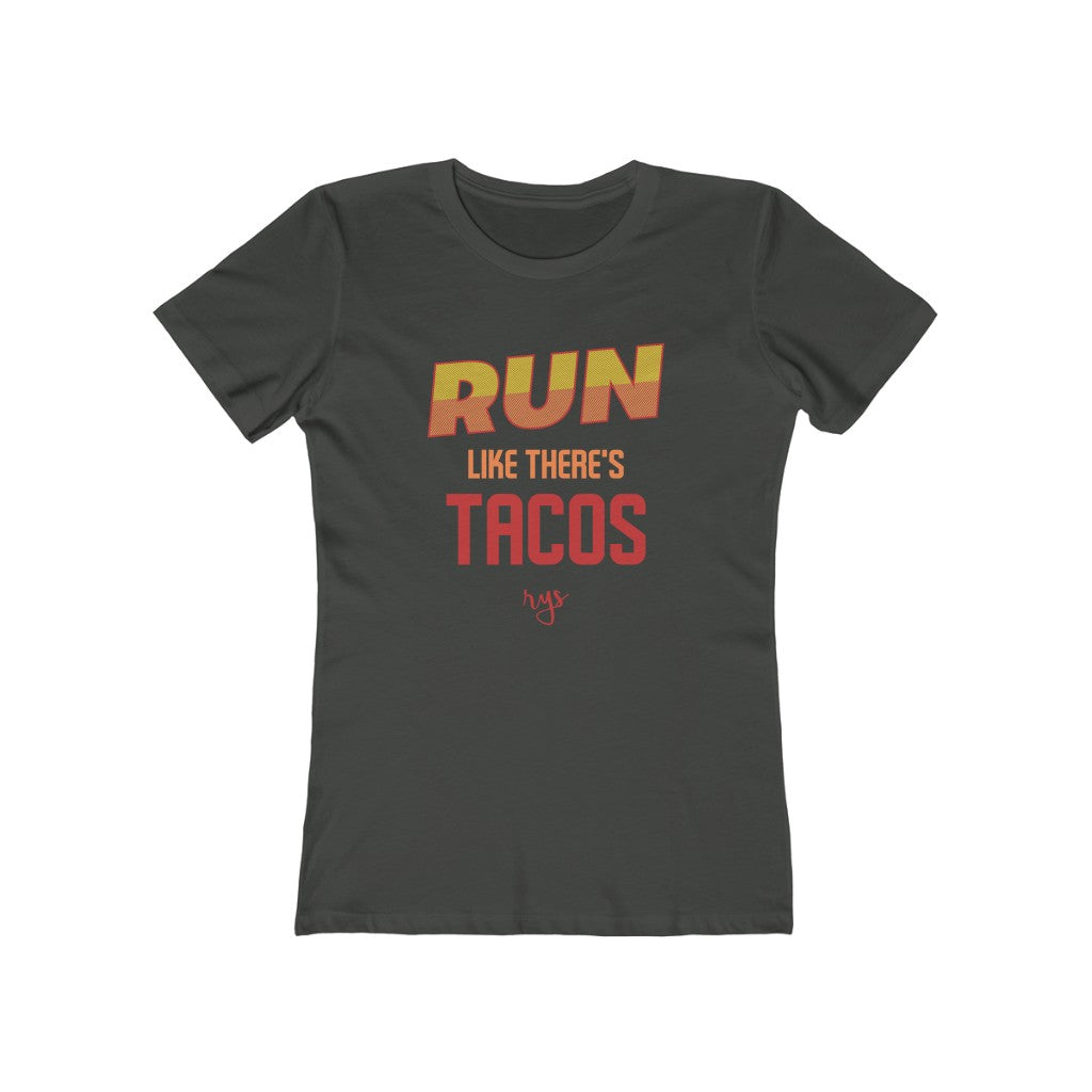 Run Like There's Tacos Women’s T-Shirt