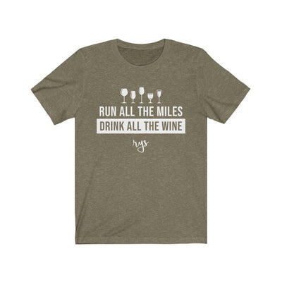 Run Miles Drink Wine Men's / Unisex T-Shirt