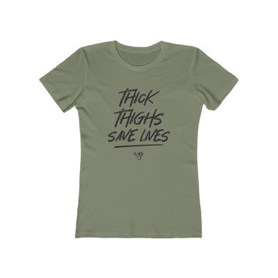 Thick Thighs Save Lives Women’s T-Shirt