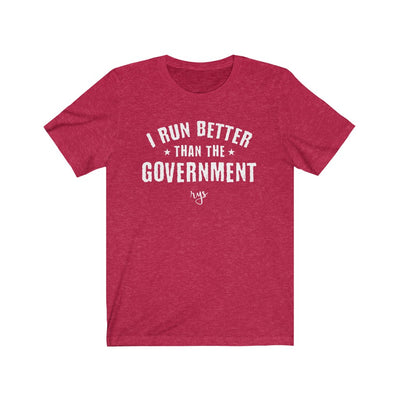 Run Better Than The Government Men's / Unisex T-Shirt