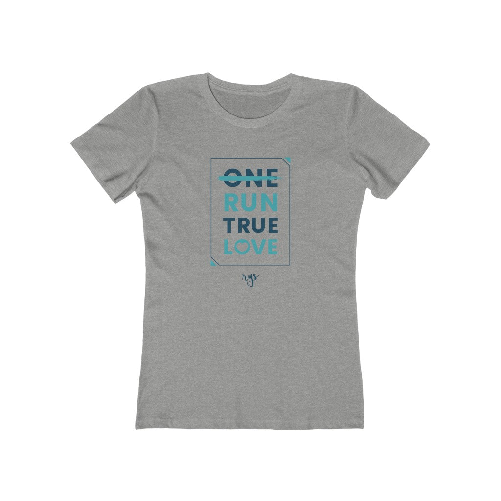 Run True Love Women’s T-Shirt