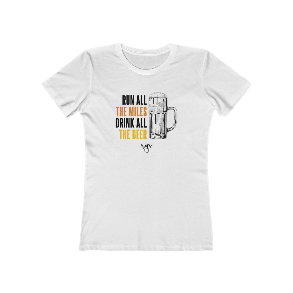 Run Miles Drink Beer Women’s T-Shirt