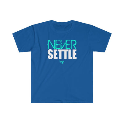 Never Settle T-Shirt